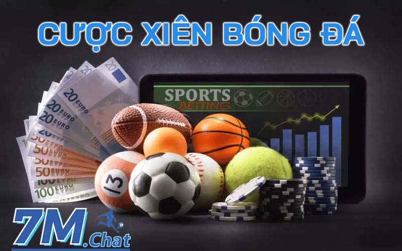 Cược xiên bóng đá - Nâng cao nguồn thu nhập từ cá độ bóng đá