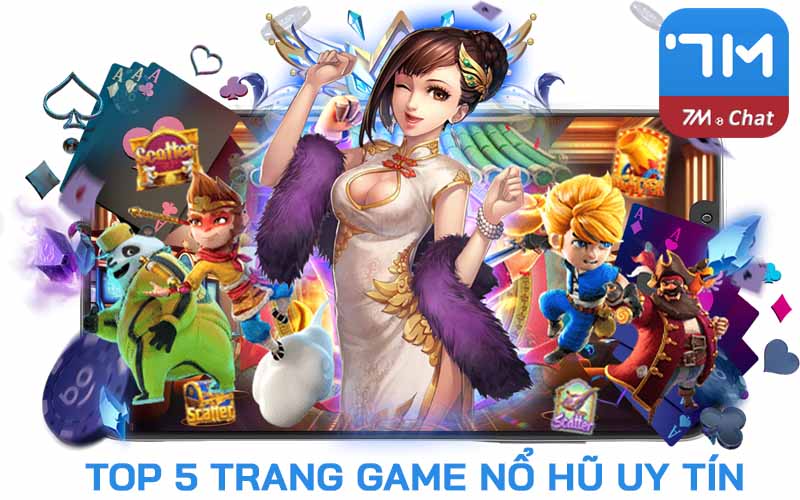 Top 5 trang game nổ hủ tặng code uy tín nhất hiện nay