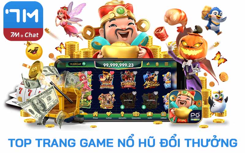 Top trang game nổ hũ đổi thưởng uy tín